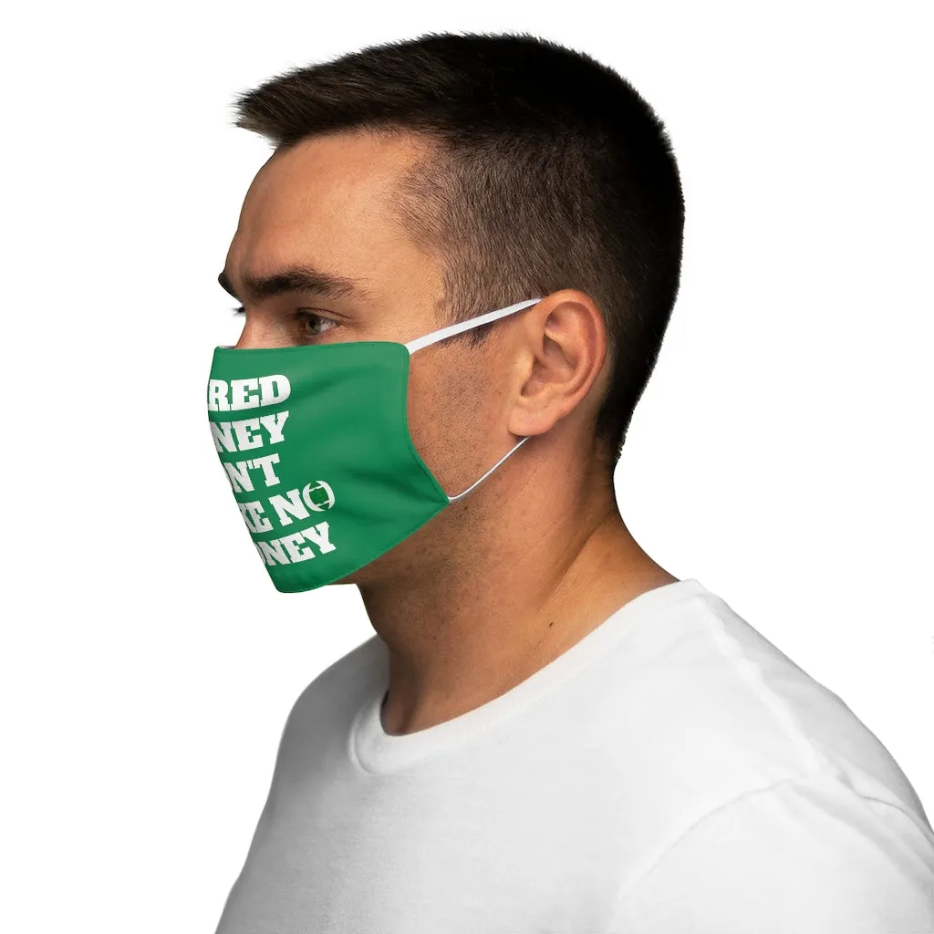 Scared Money Snug-Fit Polyester Face Mask